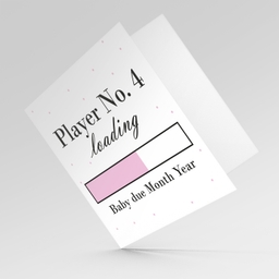 Baby Loading Player No 4 themed (in light pink ) baby/pregnancy announcement personalisable card in English