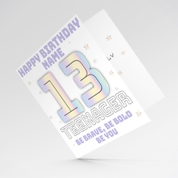 13 - Teenager birthday card with scattered stars - with quote saying: Be brave, Be bold, be you for girls (Personalisable)