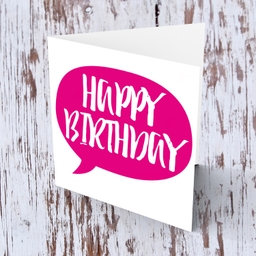 Bright Pink Speech bubble themed birthday card in English