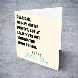 Funny Father's Day card - at least we're not sending this from prison in English