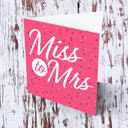 From Miss to Mrs pink with sparkles hen party card in English