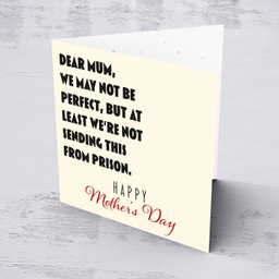 Funny Mother's Day card - at least we're not sending this from prison in English