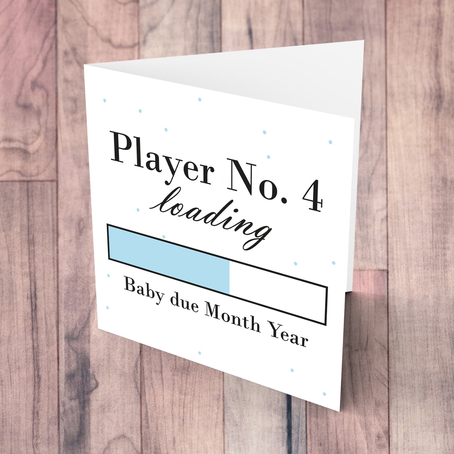 Baby Loading Player No 4 themed (in light blue) baby/pregnancy announcement personalisable card in English