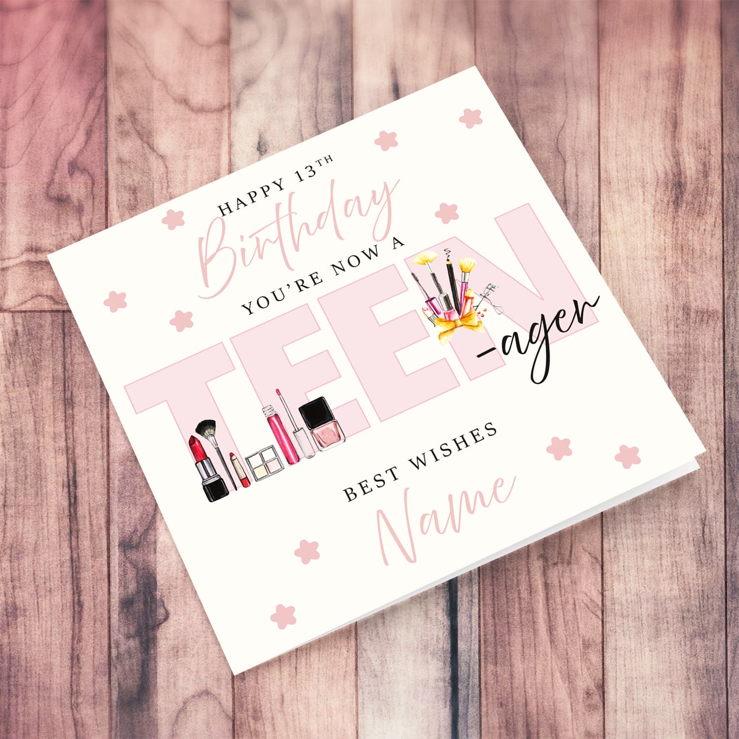 A cute 13th TEENAGER Birthday card - featuring large font TEEN in light pink with various makeup in English (Personalisable)