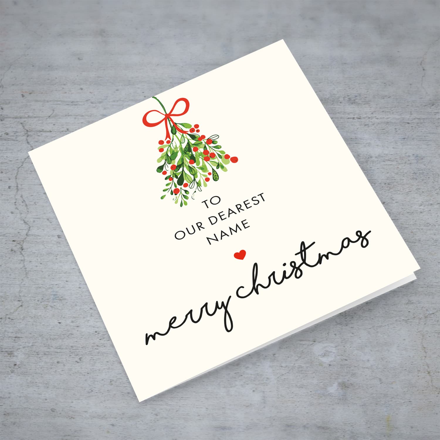Daughter / Son / Niece / Nephew / Friend / Grandma / Grandpa/ Mistletoe themed personalisable Christmas card for a loved one in English 