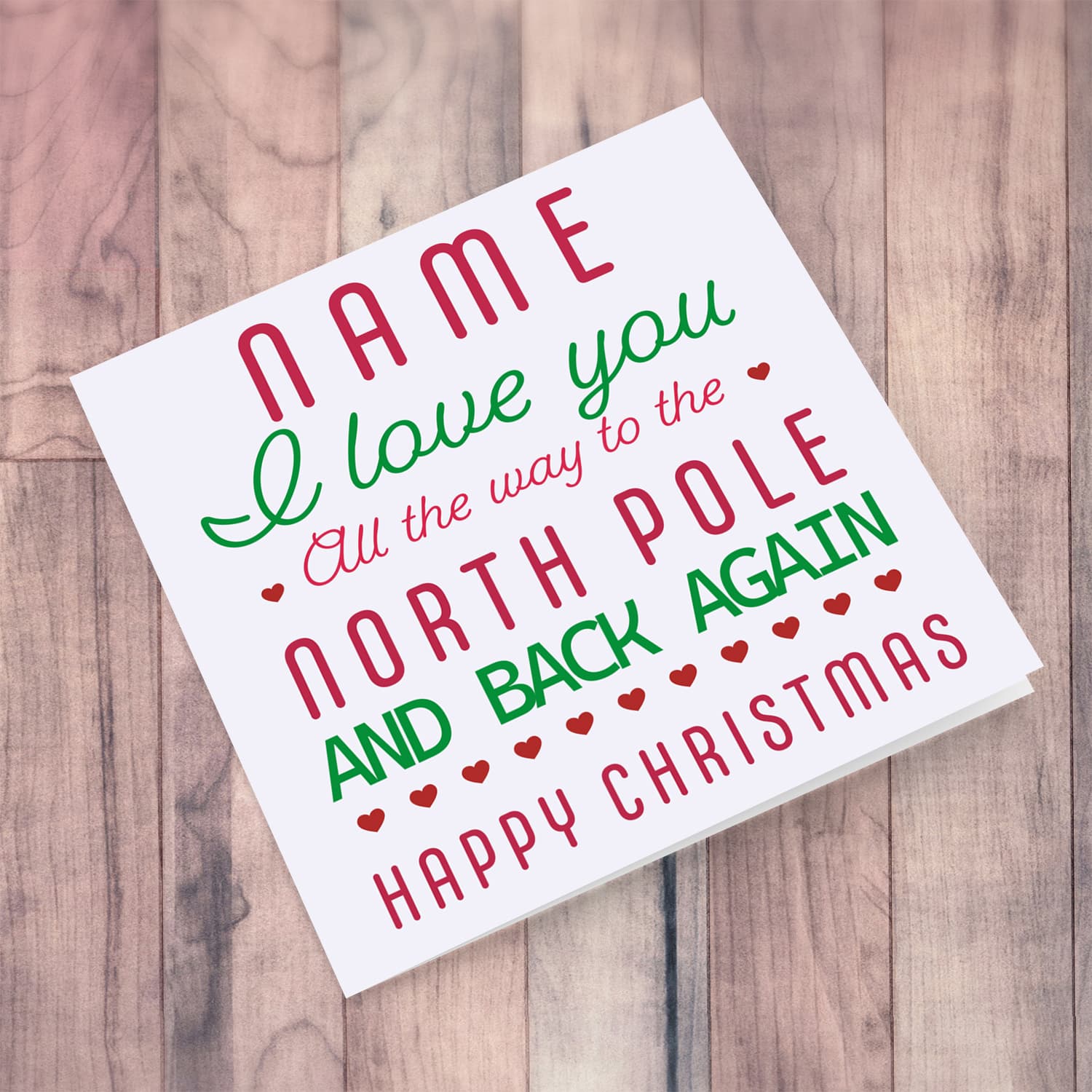 Cute Christmas card - I love you all the way to... in English (Personalisable) 
