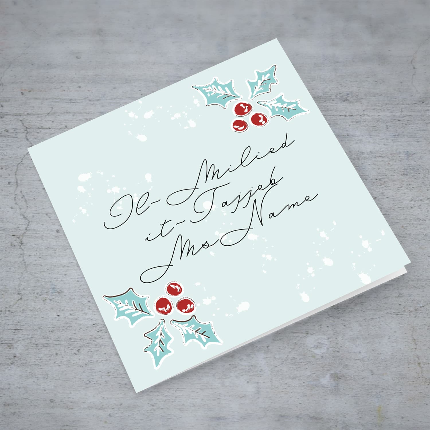 Christmas holly, scattered snow, and light background Christmas card for your MS teacher / LSE / carer / head of school / assistant head (Personalisable) in Maltese (FEMALE)