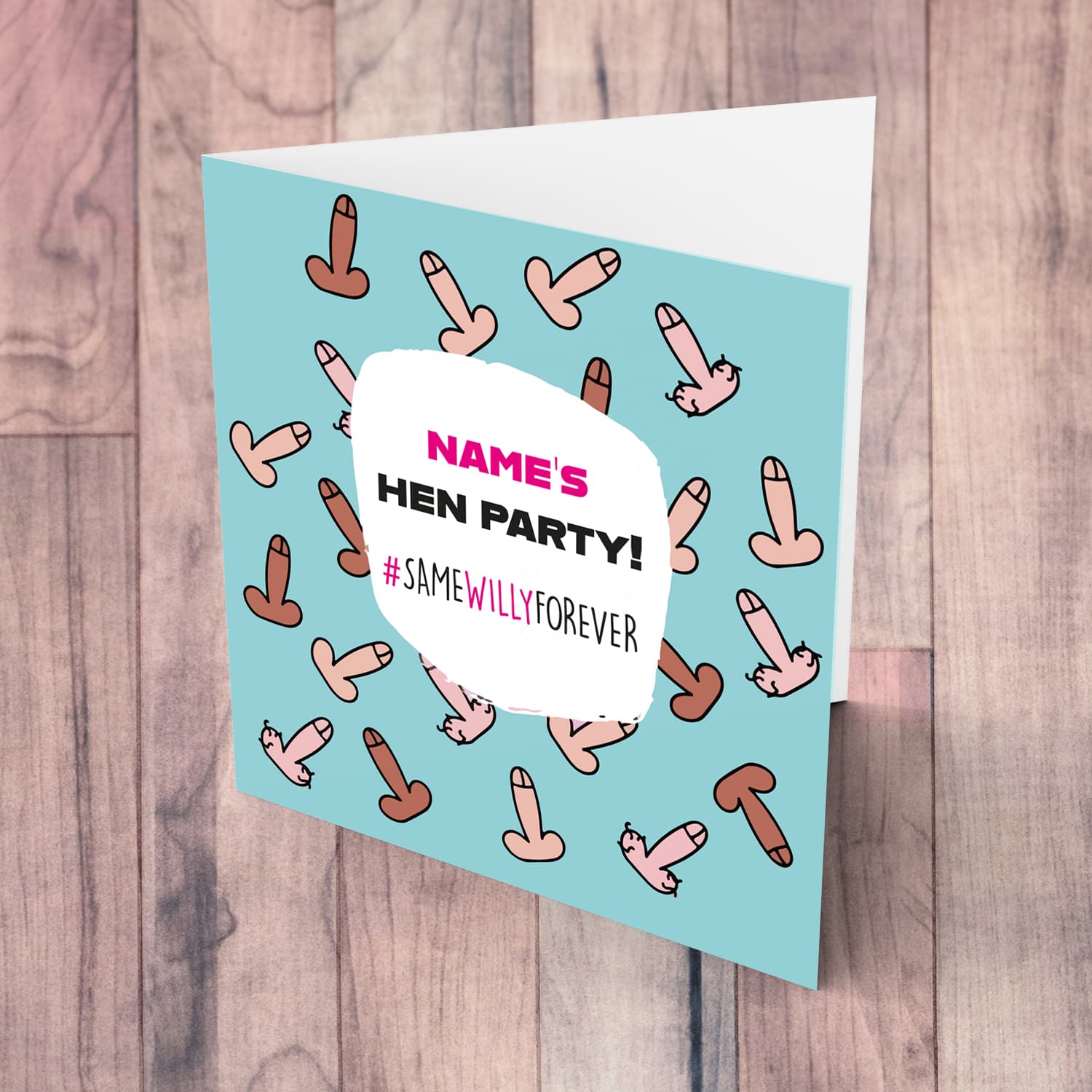 Silly personalisable Hen party card - #samewillyforever in English
