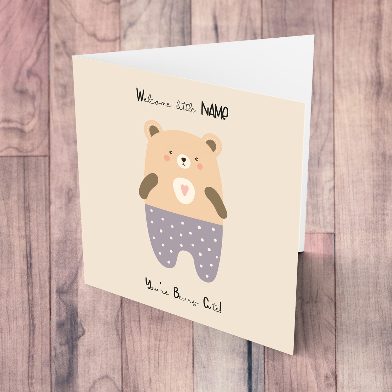 Beary Cute teddy bear, wearing purple pants with white dots New Born card for Girls in English (Personalisable)