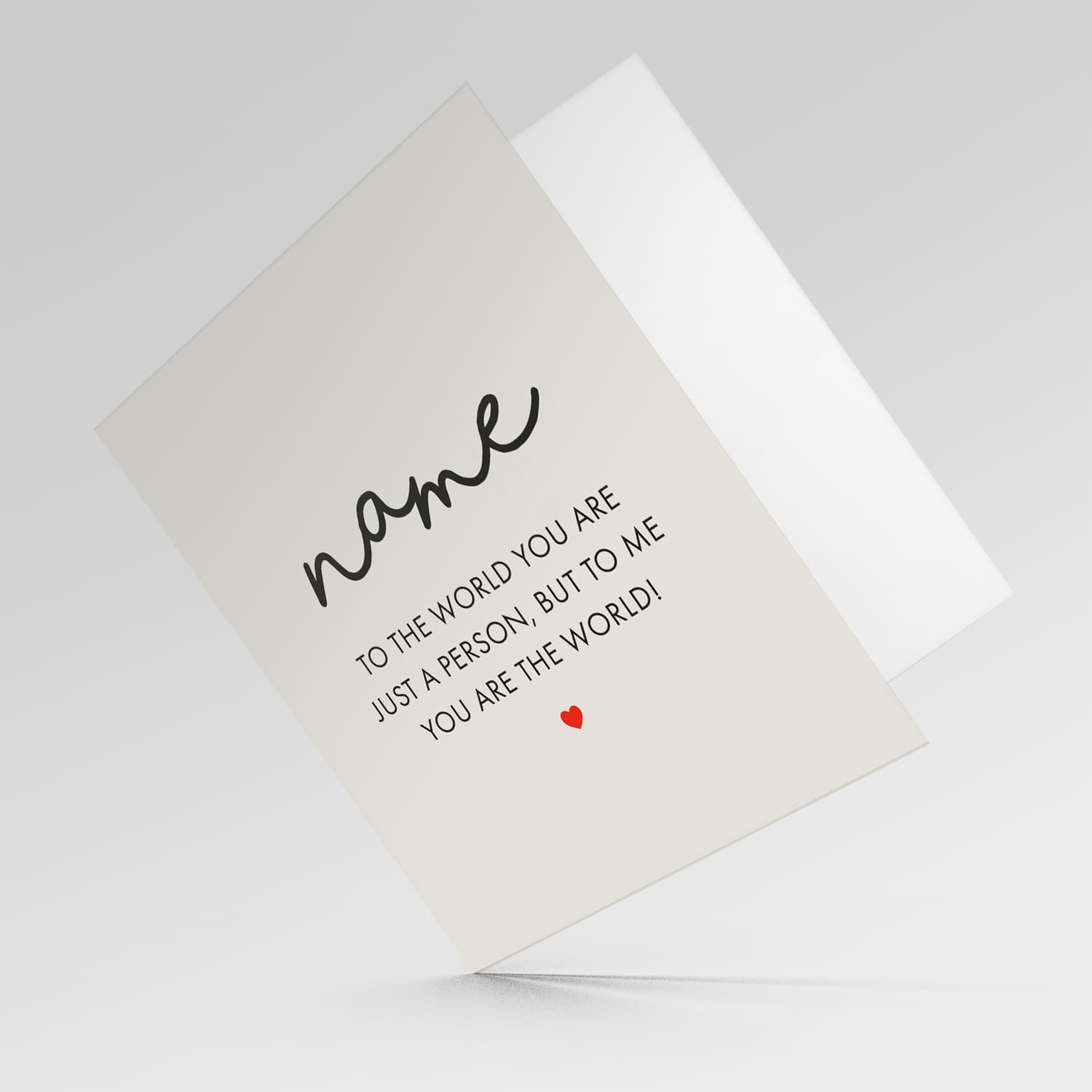 To the world you are just a person, personalisable Valentine's Card in English