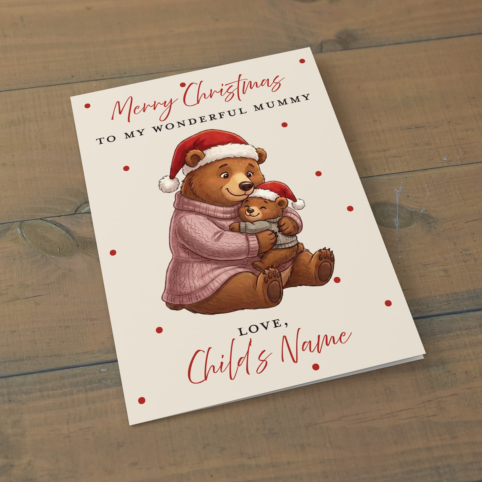 A cute A5 Christmas card for Mummy, featuring mummy bear and baby bear hugging each other in a neutral background in English (Personalisable with Child's Name)