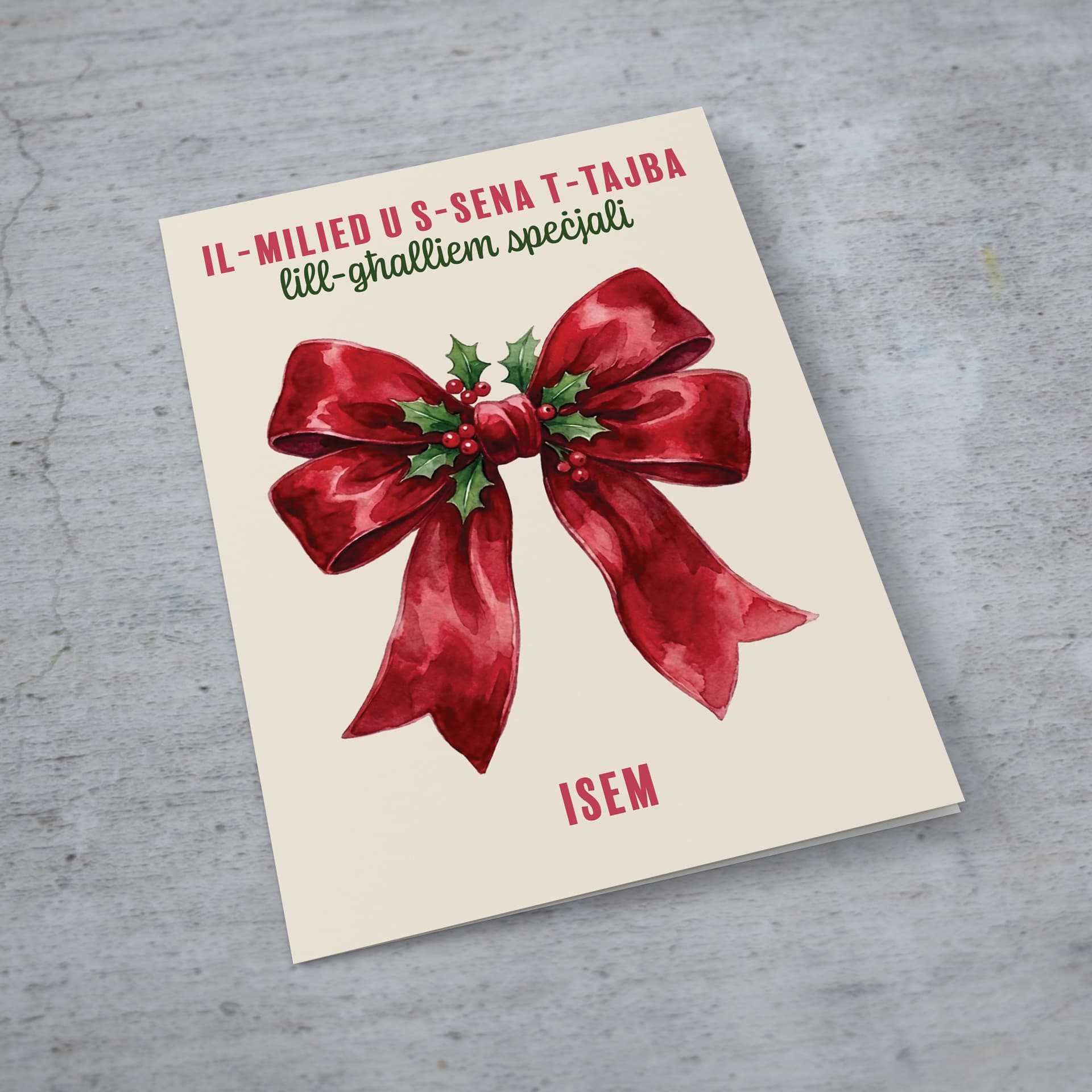 A beautiful A5 Christmas card, featuring a big red bow decorated with hollies, for a special teacher (MALE)  in Maltese (Personalisable)