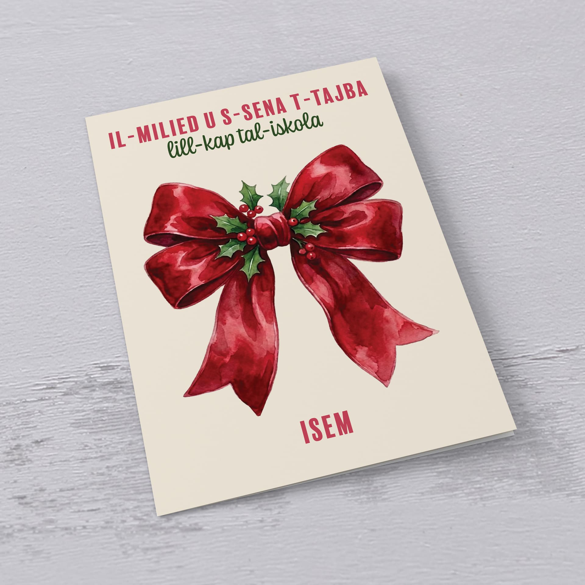 A beautiful A5 Christmas card, featuring a big red bow decorated with hollies, for the Head of School in Maltese (Personalisable)