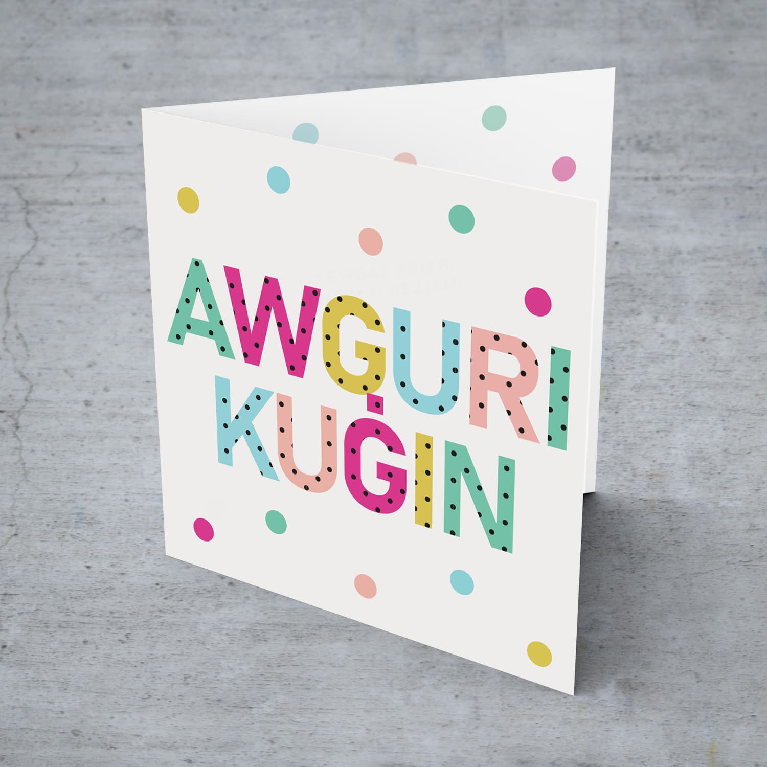 Colourful text with polka dots - Awguri kuġin - birthday card for cousin in Maltese (Male)