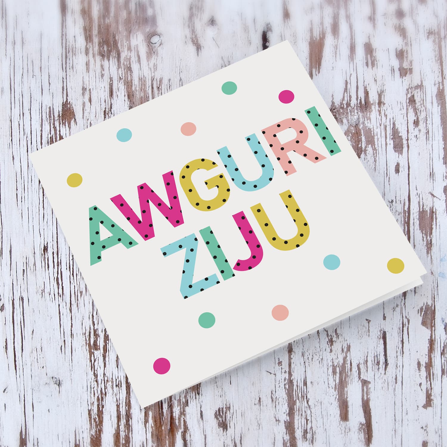 Colourful text with polka dots - Awguri Ziju card for Uncle in Maltese
