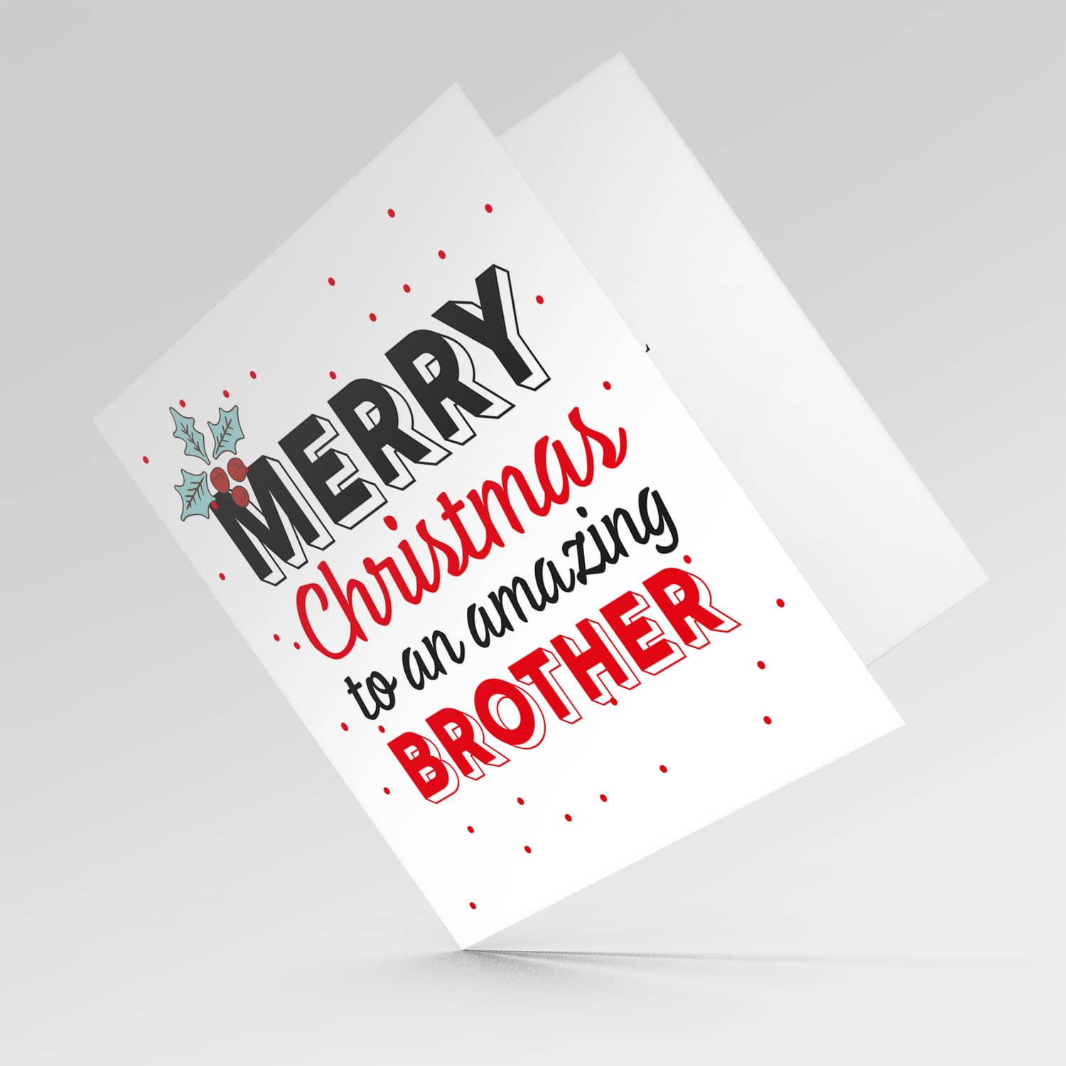 Brother - Merry Christmas to an amazing Brother Christmas card with holly in English