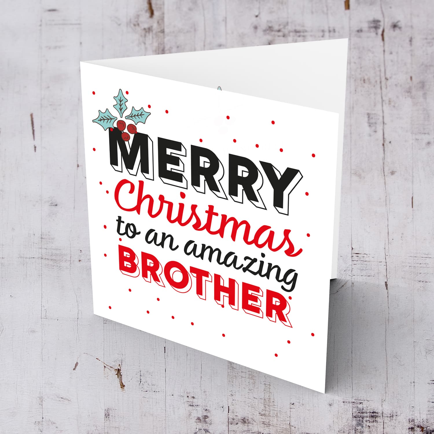 Brother - Merry Christmas to an amazing Brother Christmas card with holly in English