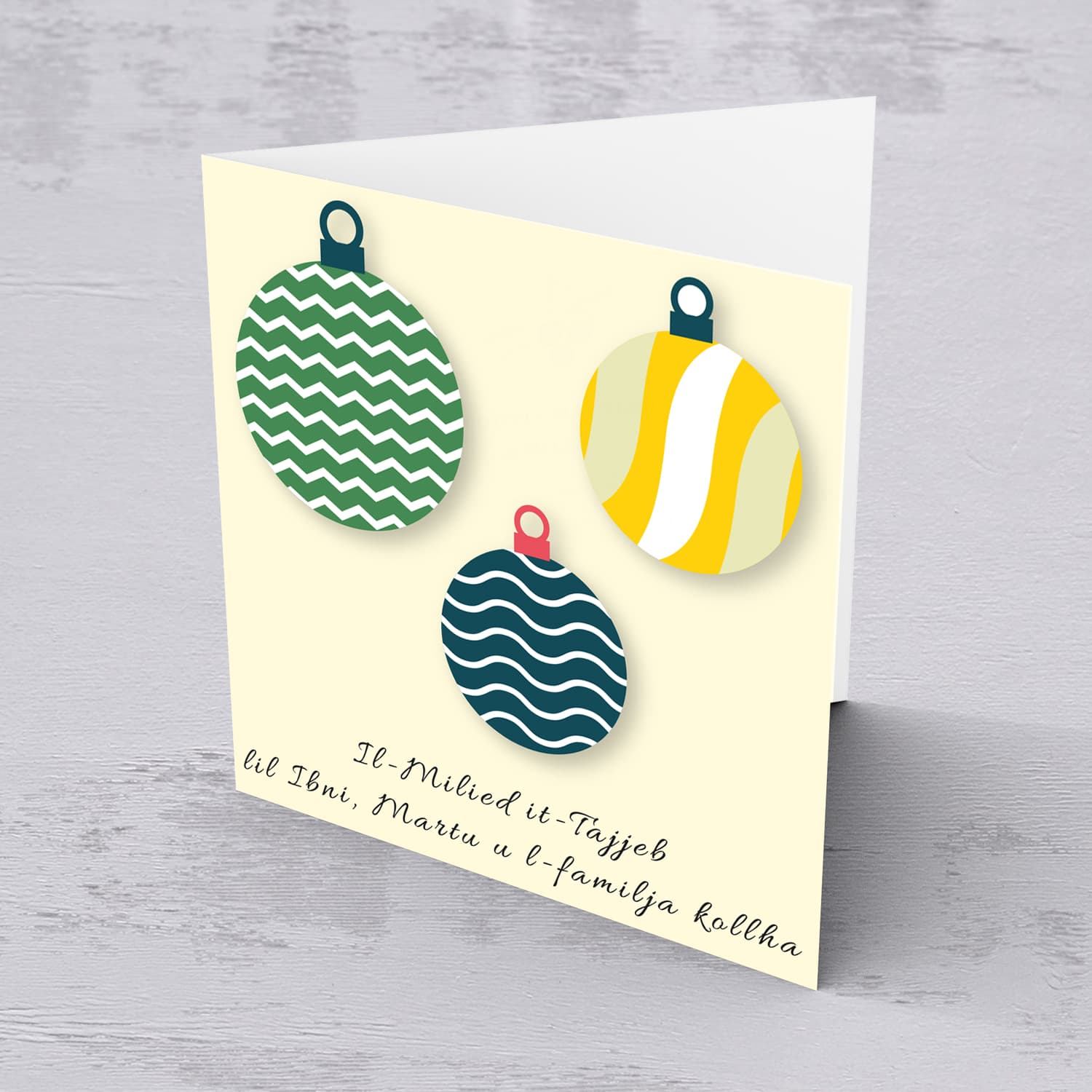 Son & Family - Three baubles with different patterns Christmas card for Son, his wife all all the family in Maltese