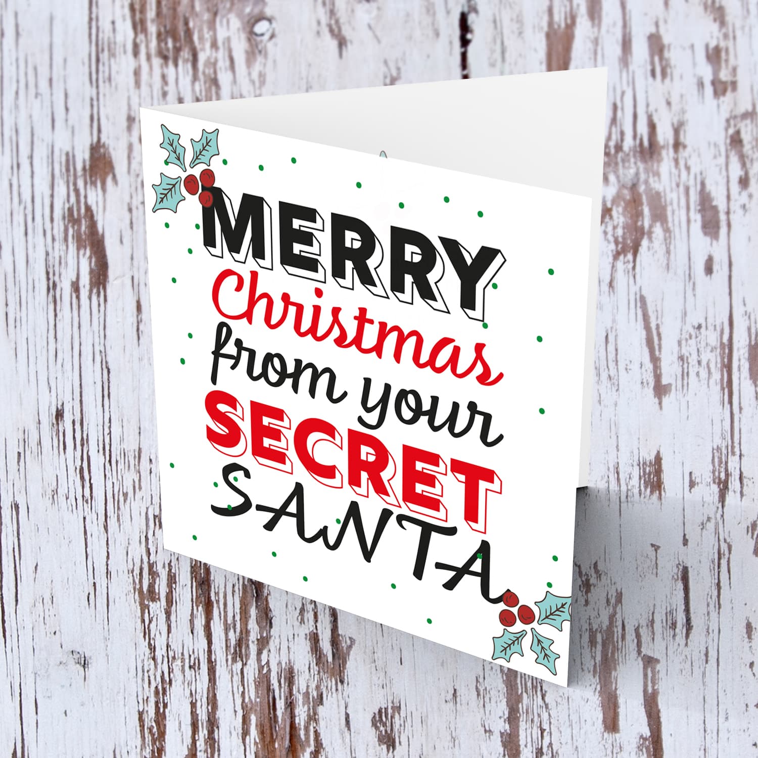 Merry Christmas from your secret santa with holly in English