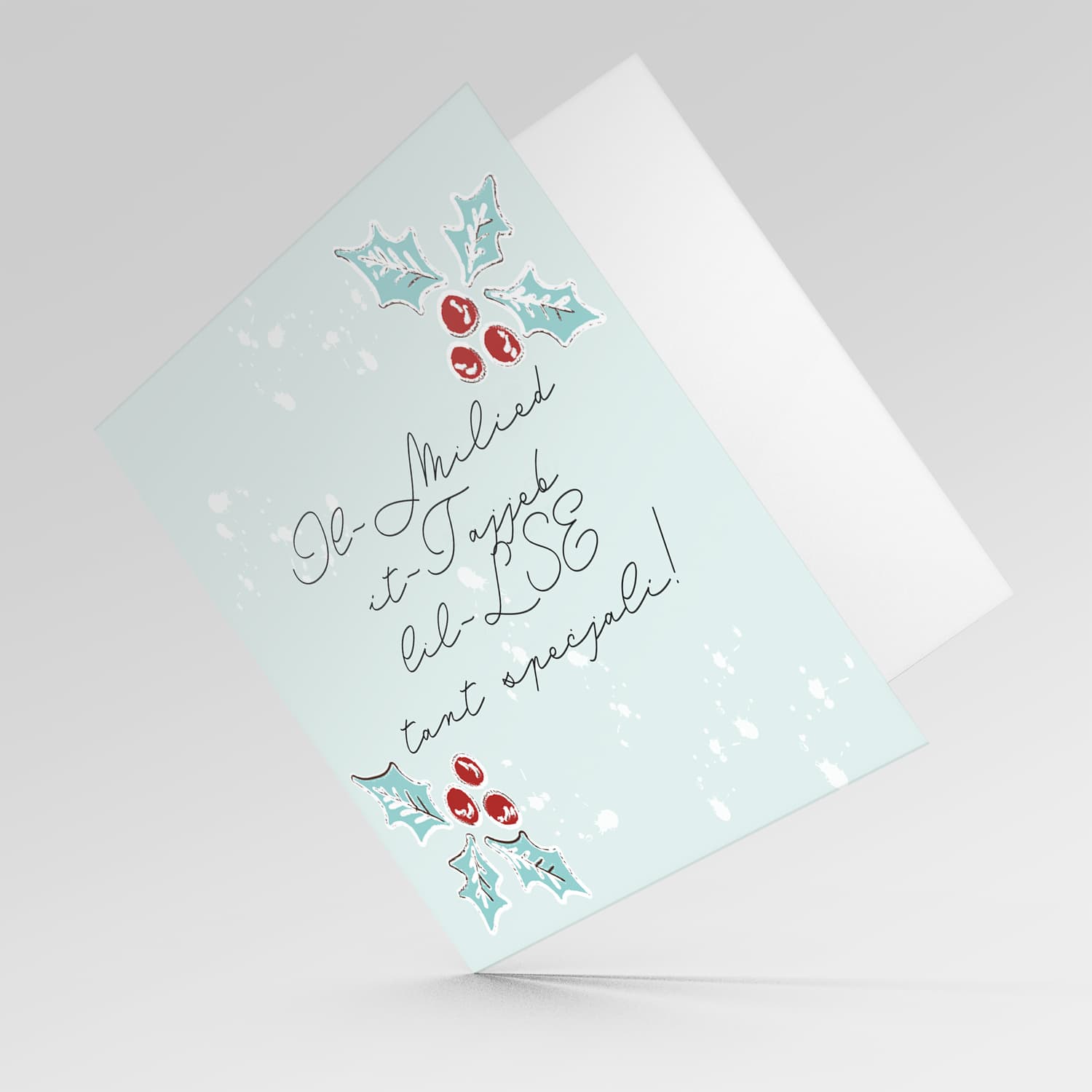 Christmas holly, scattered snow, and light background Christmas card in for a special LSE in Maltese