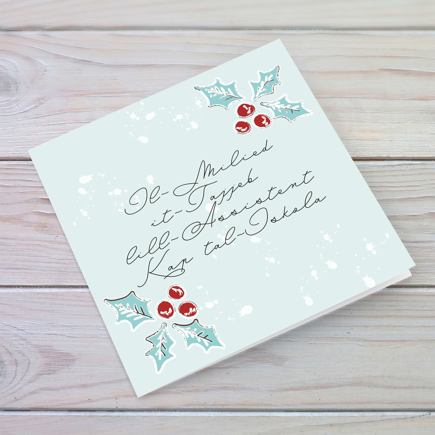 Assistant Head of School - Christmas holly, scattered snow, and light background Christmas card for the Assistant Head of School in Maltese