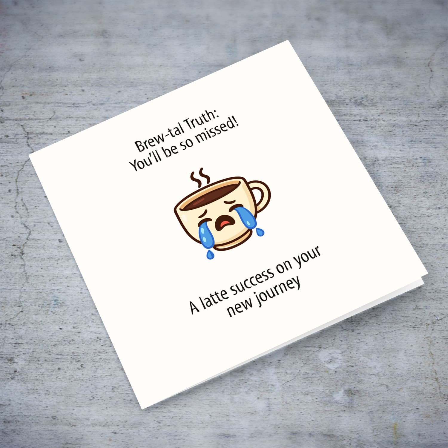 A cute crying cup farewell / retirement card in a neutral background in English