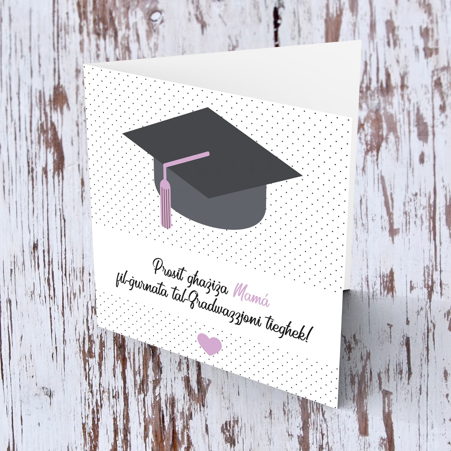 Mum Graduation card with dotted background, graduation hat and pink heart in Maltese