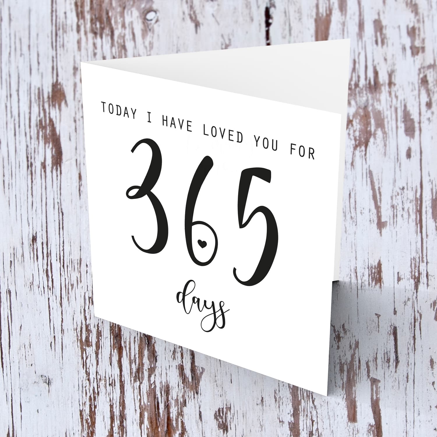 1 year anniversary (minimalist design) today I have loved you for card in English