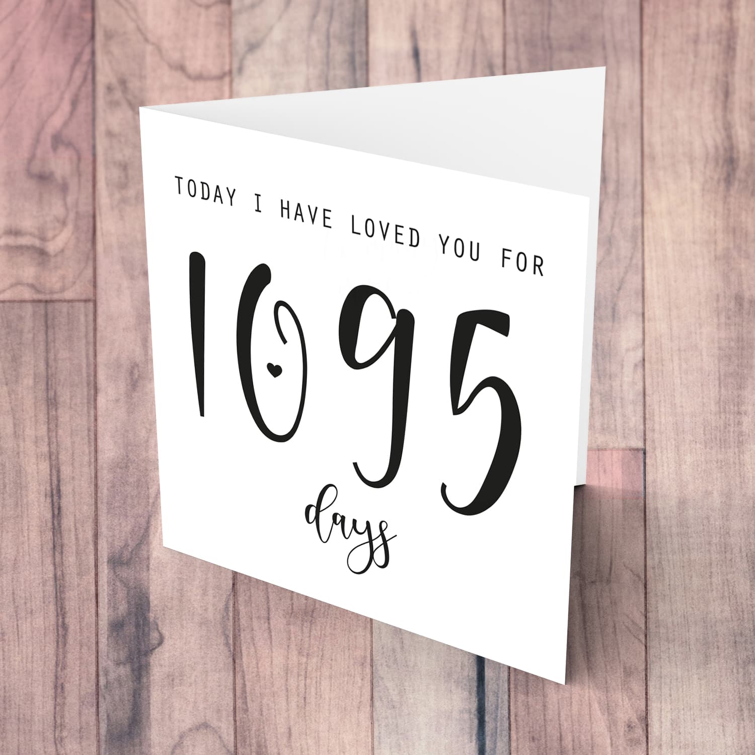 3rd year anniversary (minimalist design) today I have loved you for 1095 days