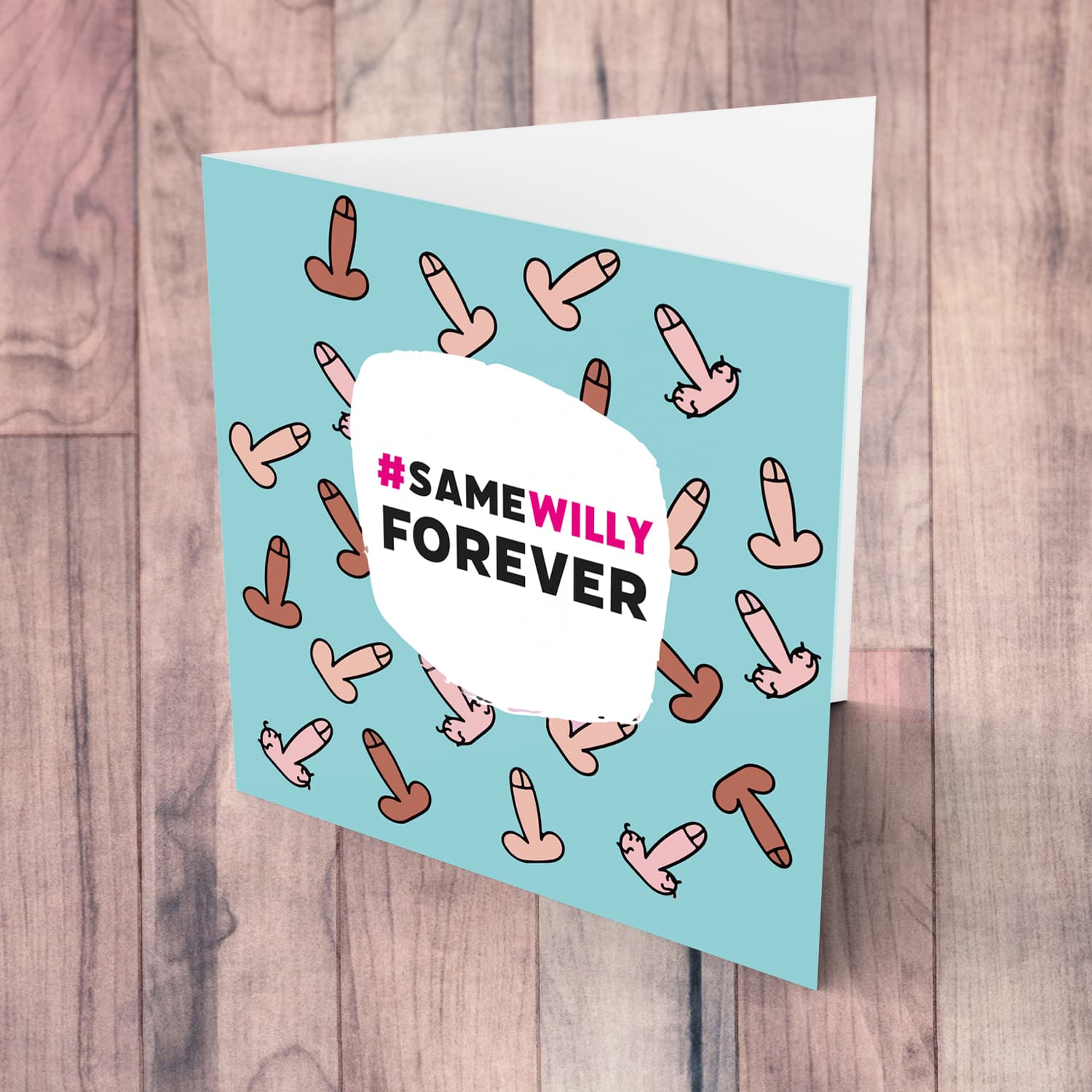 Silly Hen party card - #samewillyforever in English