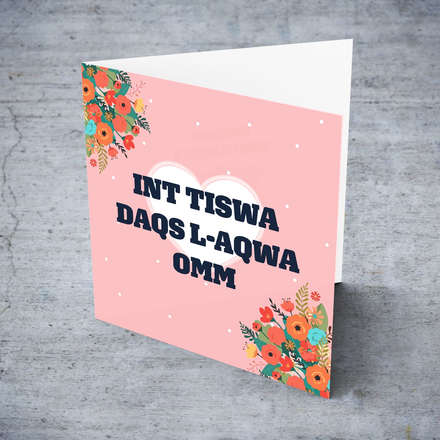 Beautiful Mother's Day card with a special message for a special person in Maltese (with pink background, white heart and florals)