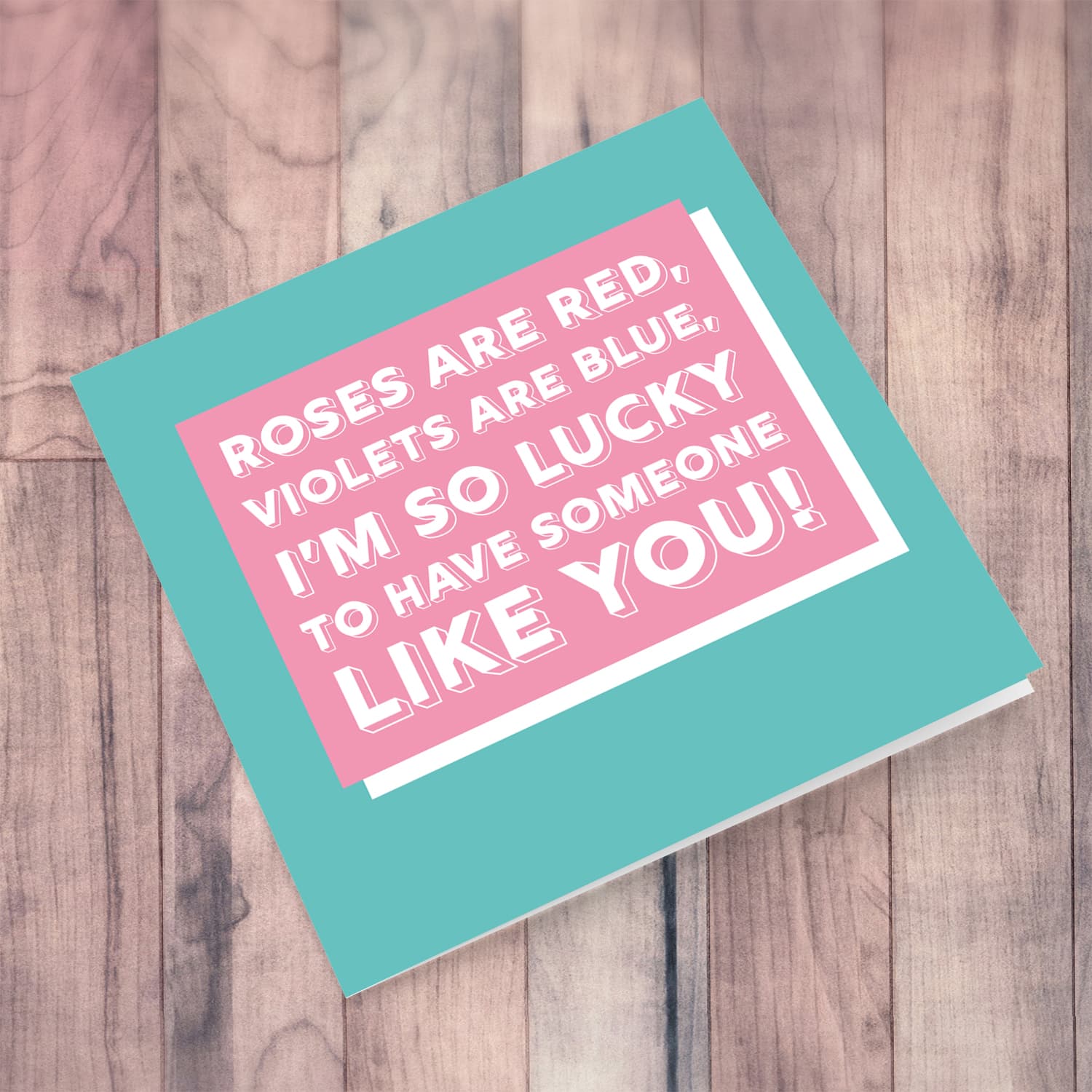 Block colours in pink and turquoise luck to have someone like you Valentine's Day Card in English