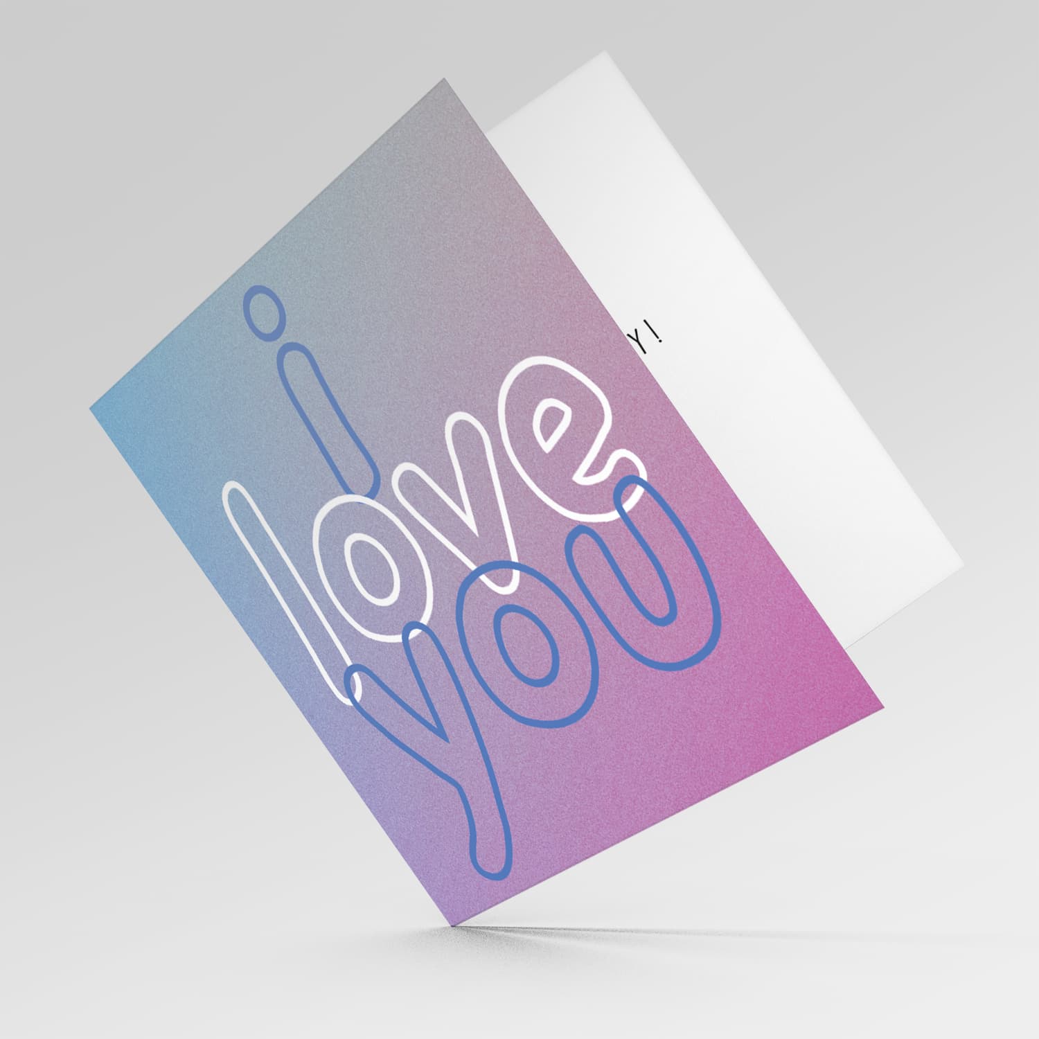 I love you Valentine's Card with blue and pinkish background