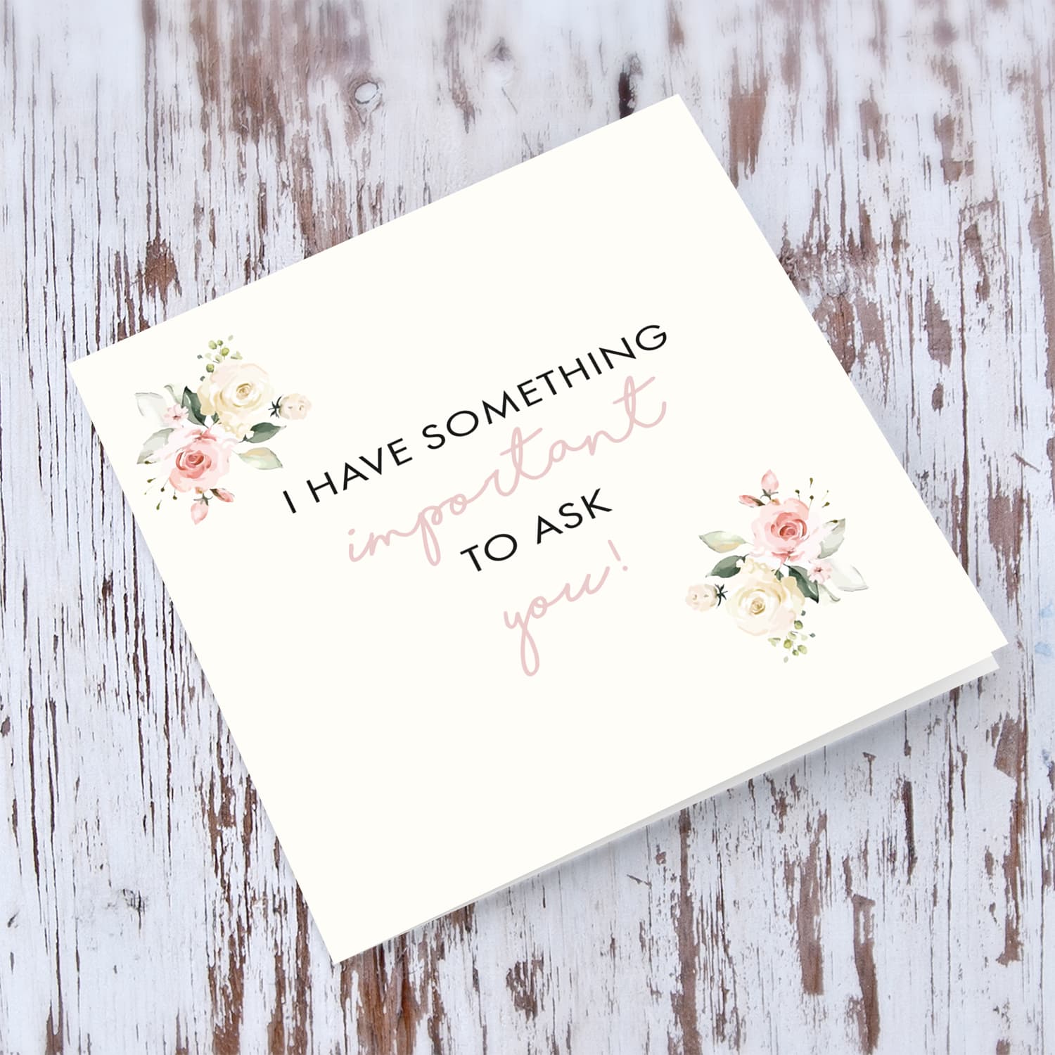 Will you be my bridesmaid? I have something important to ask you - in English