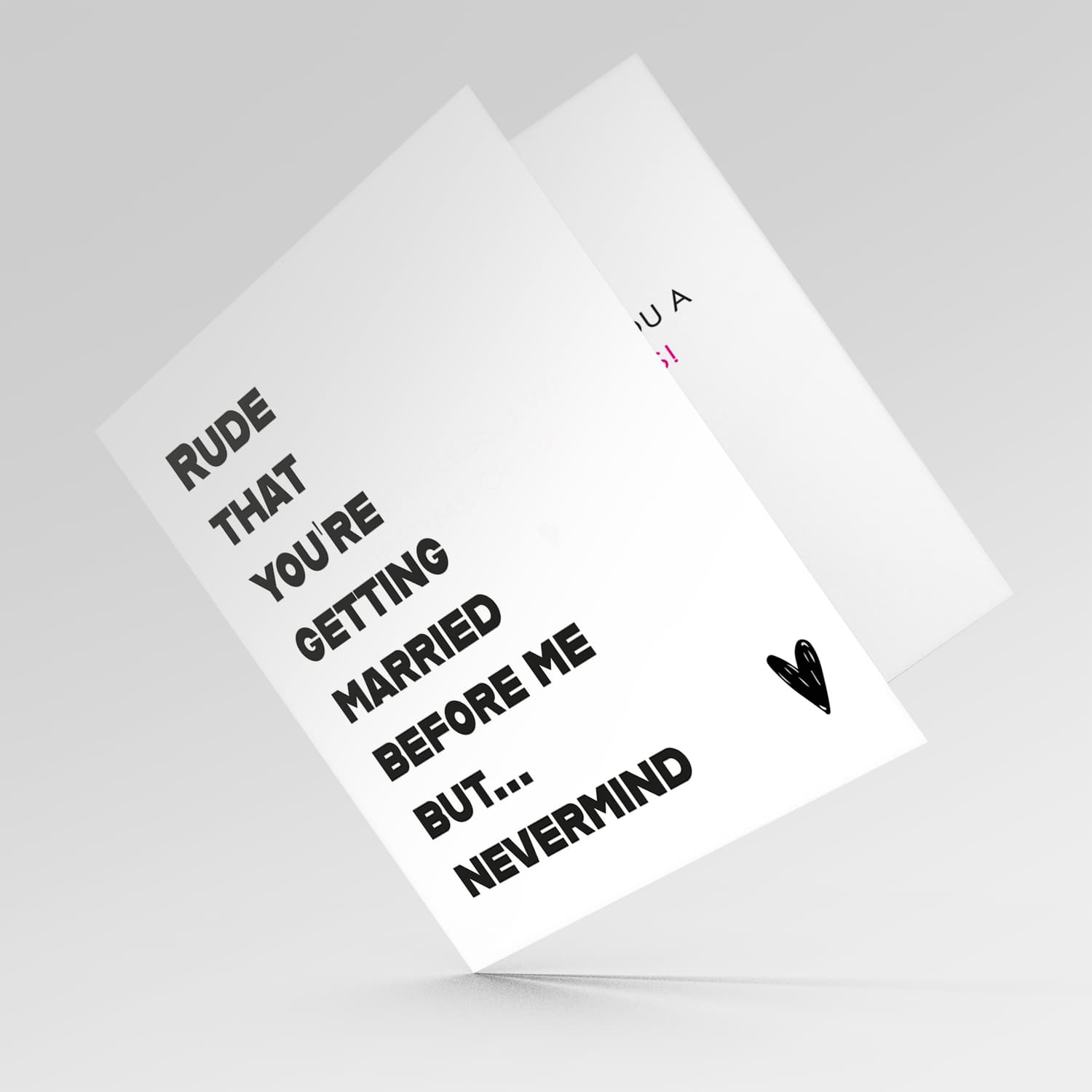 Funny wedding card - rude that you're getting married before me... in English