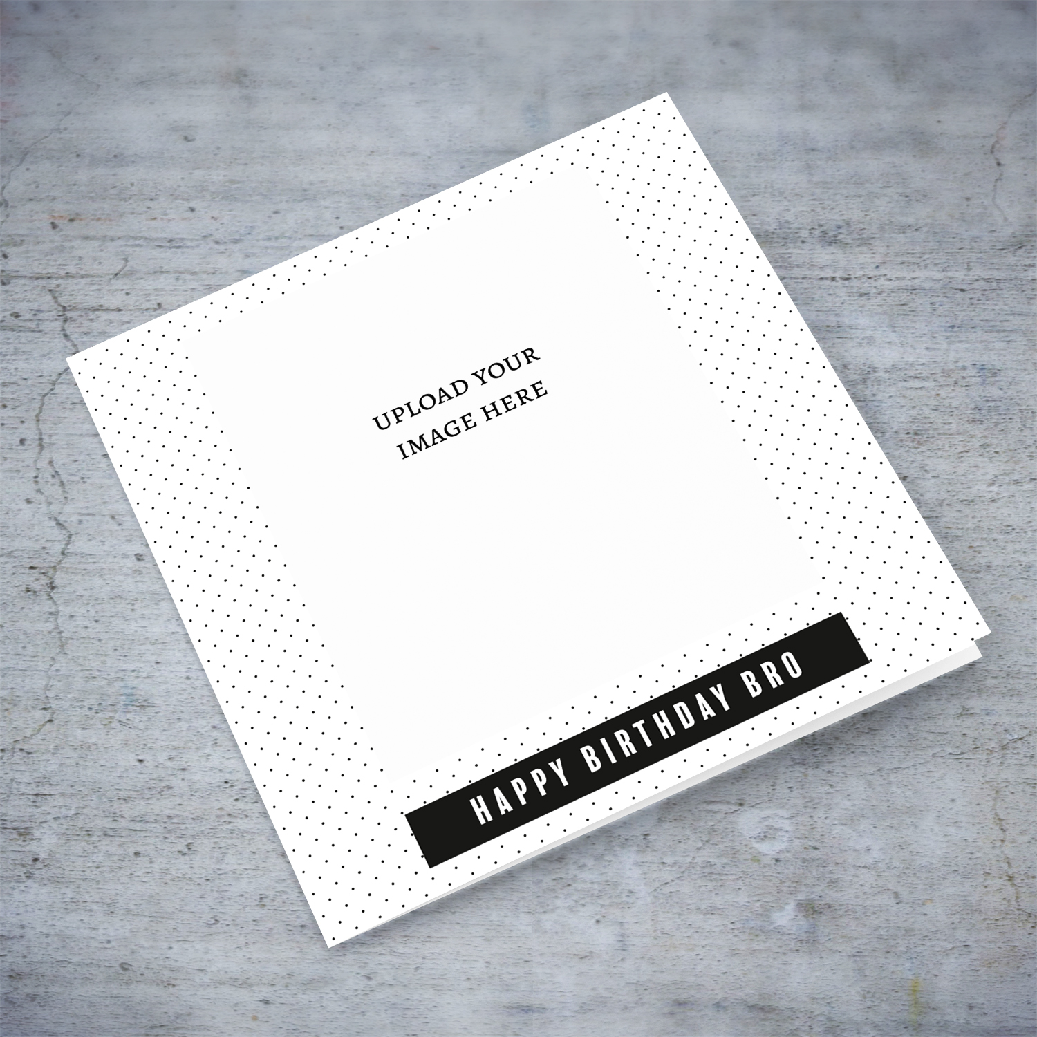 Monochrome photo birthday card for BRO / Best friend in plain spotted background and black touch & white text in English