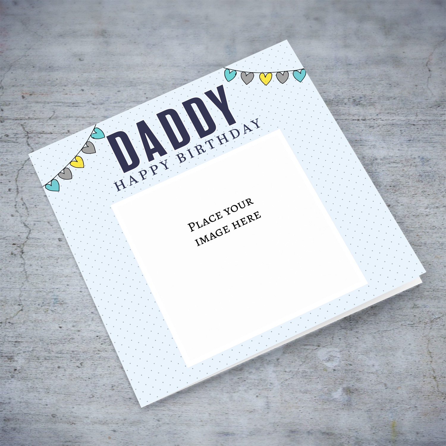 Photo card for daddy with heart bunting and spotty light blue background in English