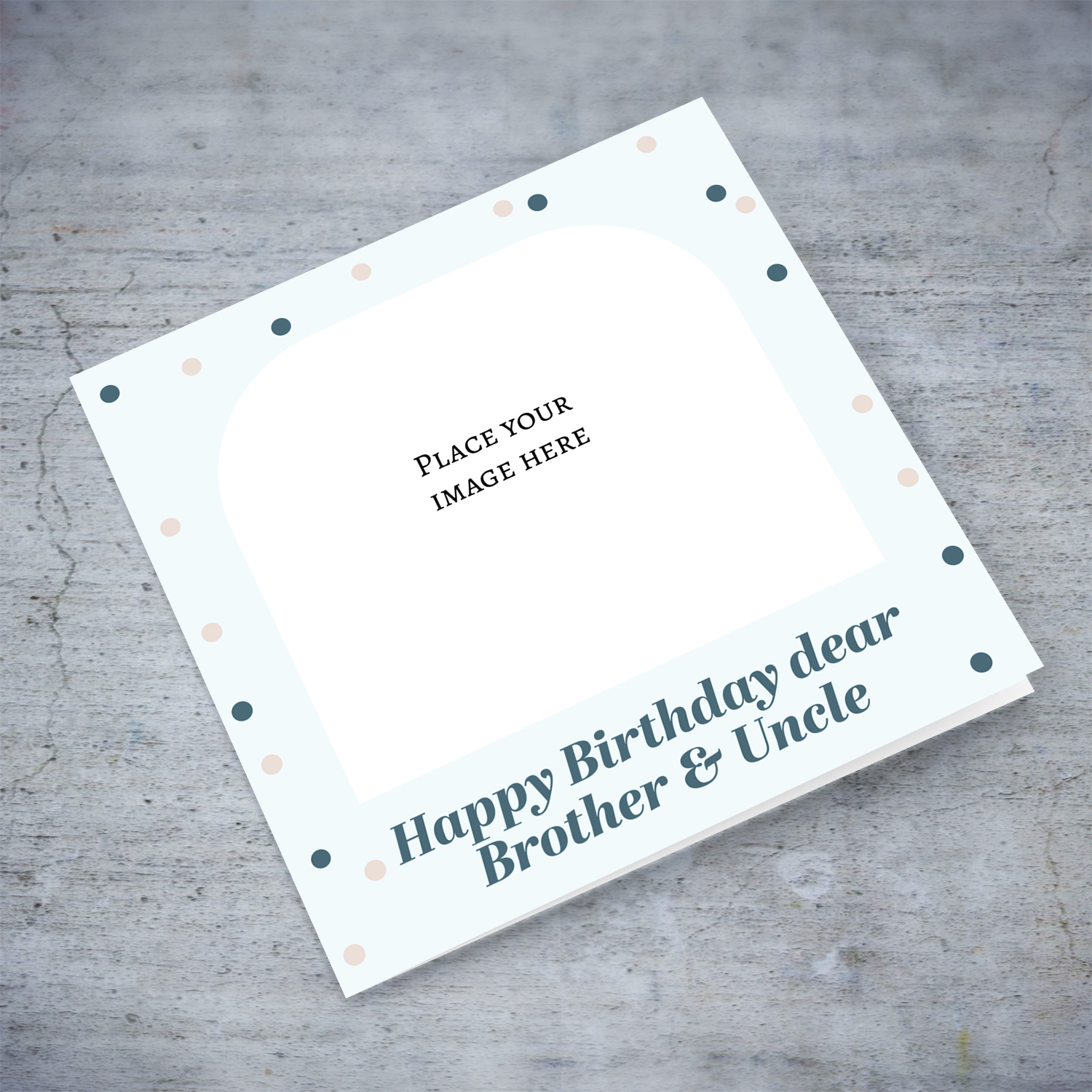 Photo birthday card for brother & uncle in light blue coloured background and scattered dots in English