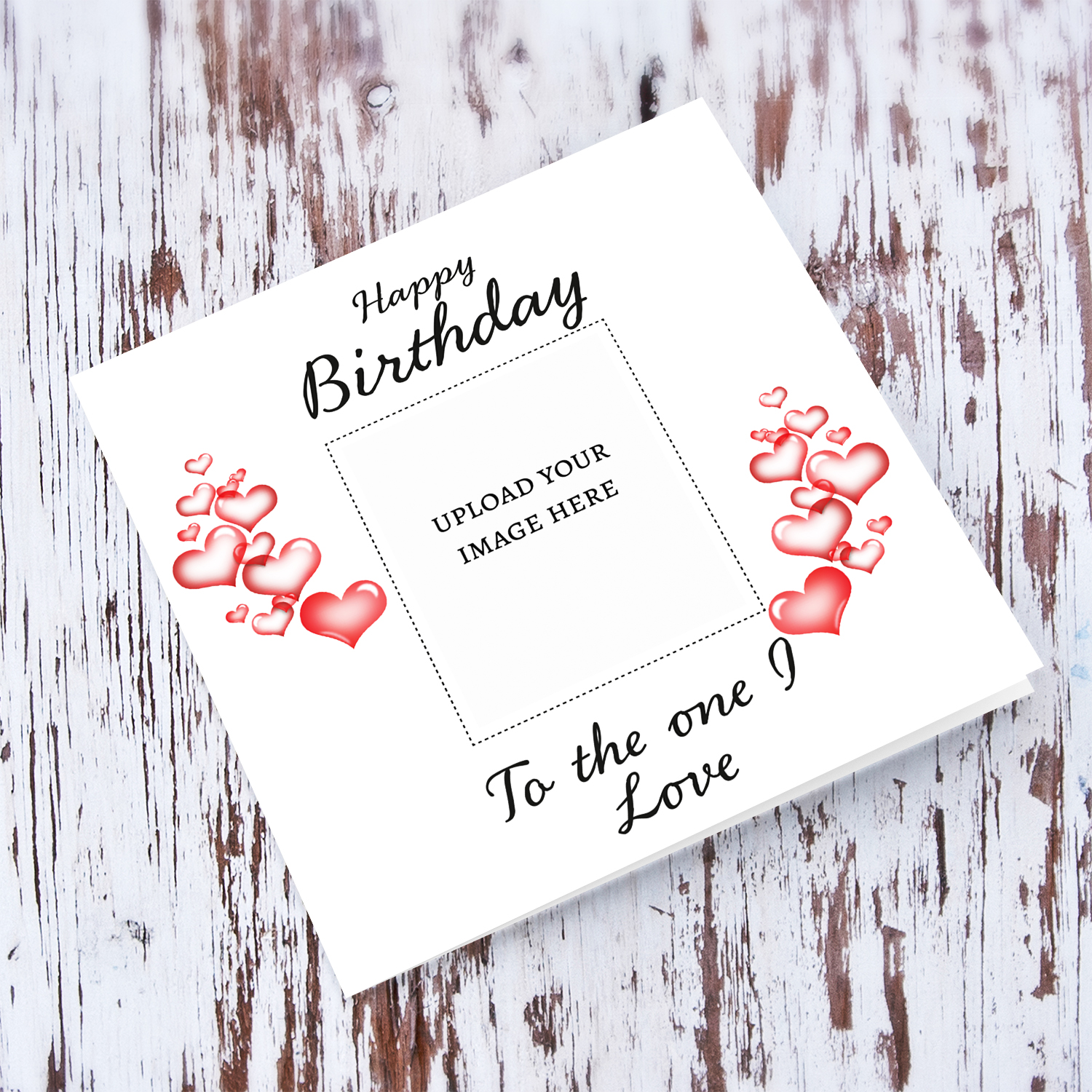 Happy Birthday photo card - to the one I love with red hearts in English 
