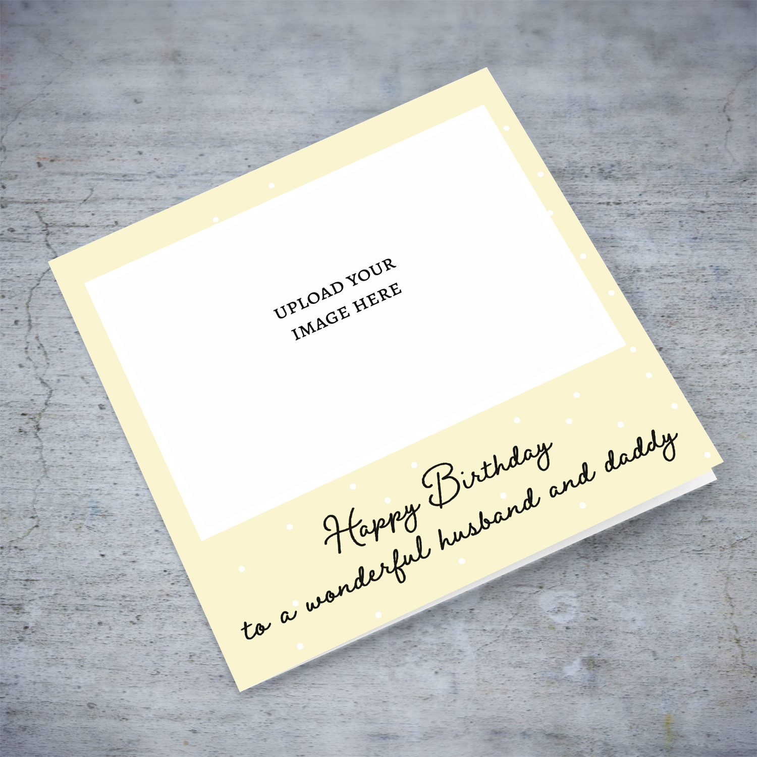 Birthday card in light cream background to husband and daddy photo birthday card in English