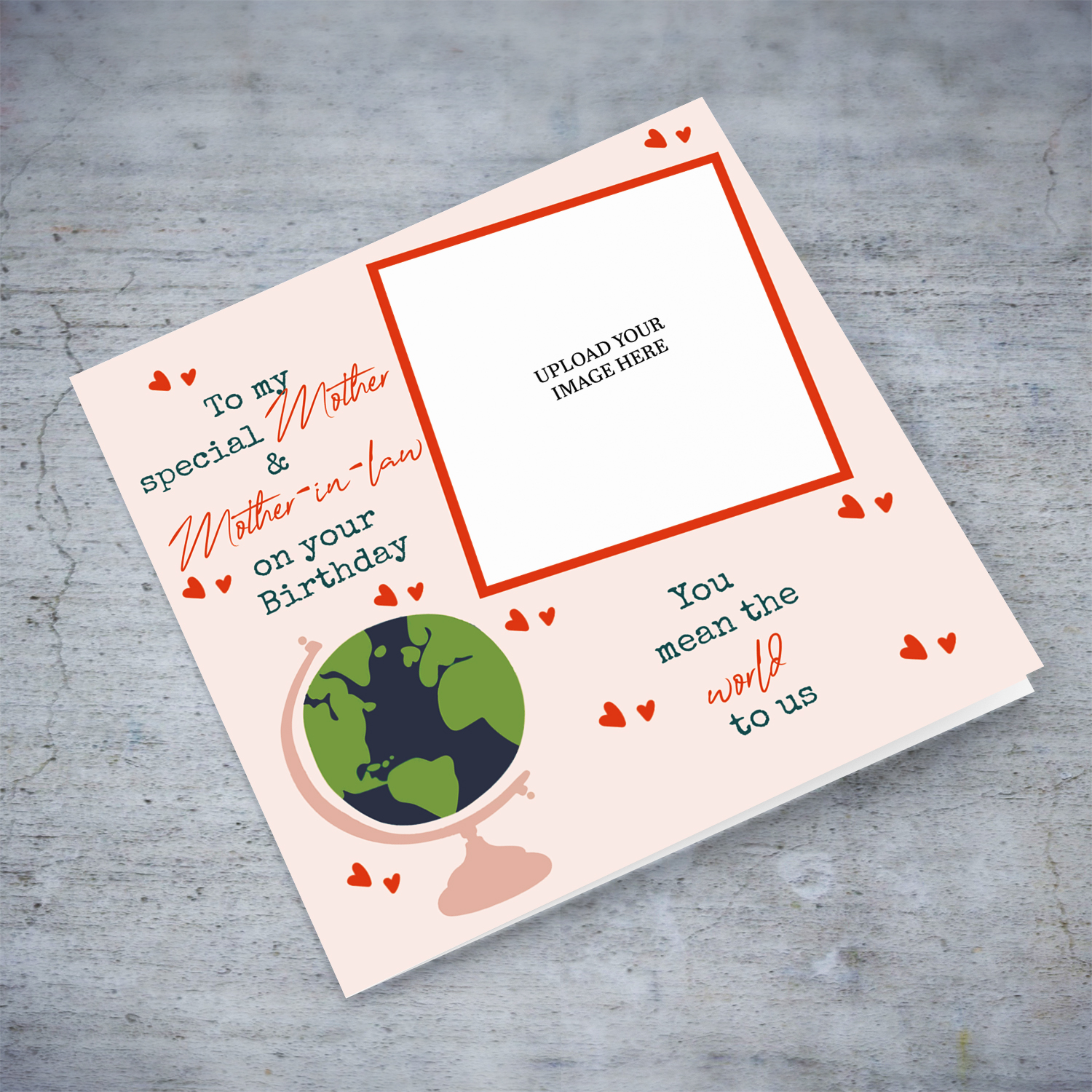 You mean the world to us - Photo card for Mother & Mother-in-law in pink background, scattered hearts and a globe in English