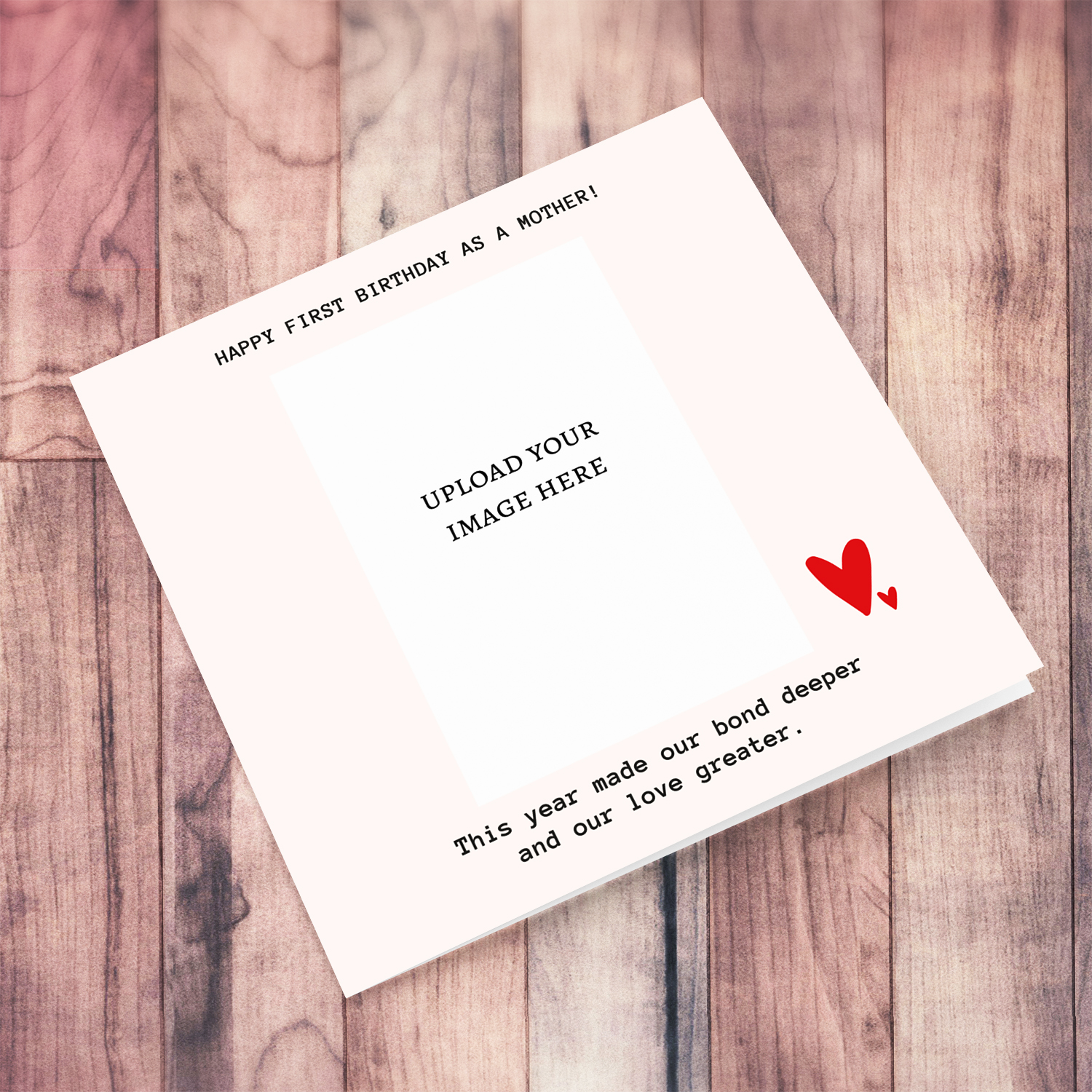 Happy First Birthday as a MOTHER - photo birthday card in a light pink background and 2 red hearts in English