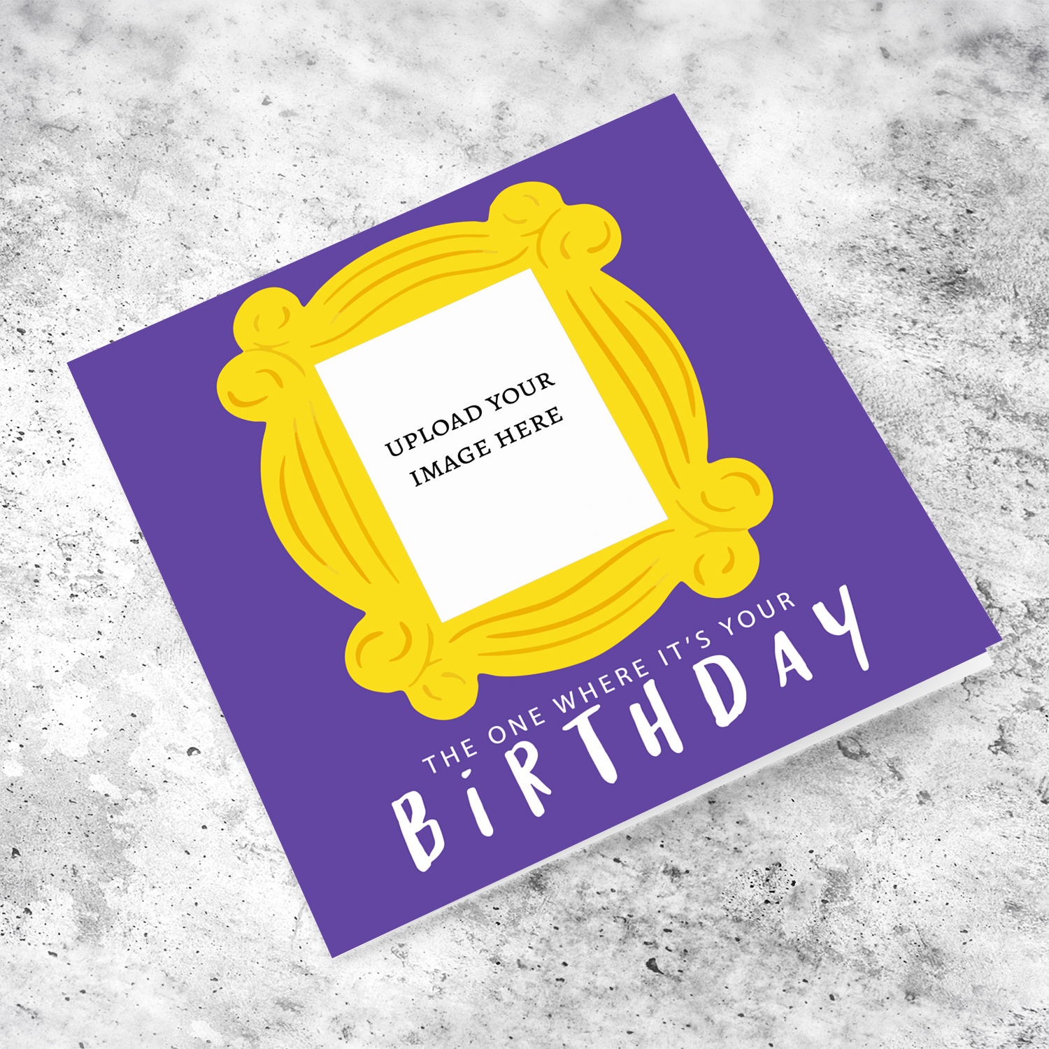 The one where it's your birthday - Photo birthday card in purple background and white text in English 