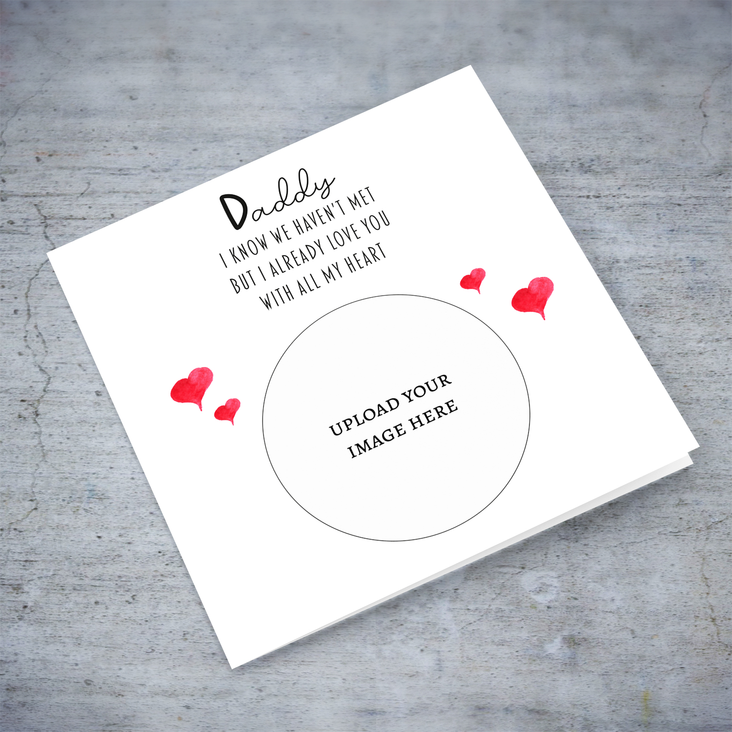 Photo birthday card for daddy to be in white background and black text, with red hearts in English (upload bumb photo / ultrasound photo)