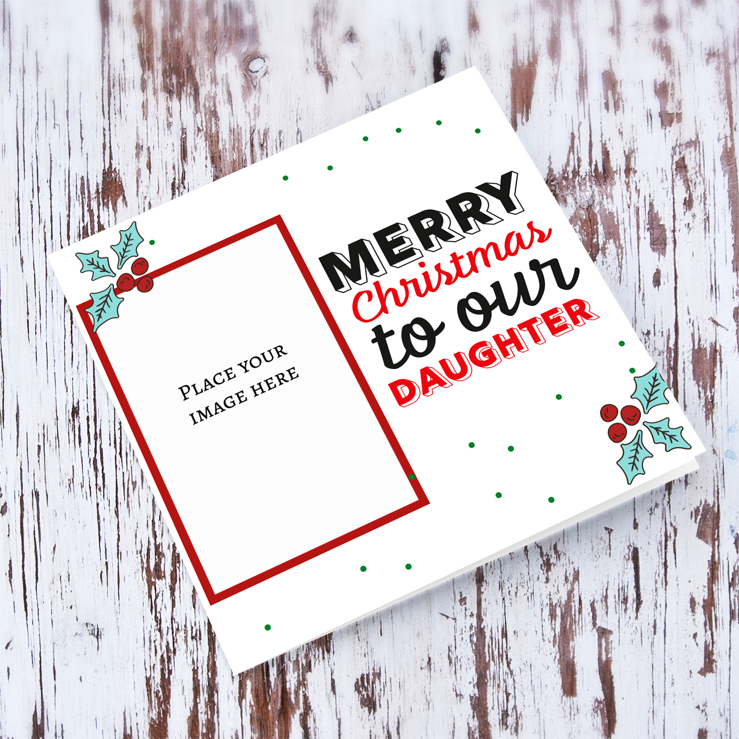 Daughter photo Christmas card in white background, scattered green dots and Christmas hollies in English