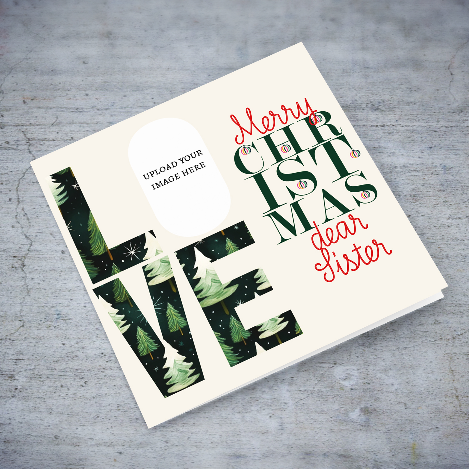 A modern photo Christmas card for Sister in red and green text, featuring LOVE with a Christmassy background in English  