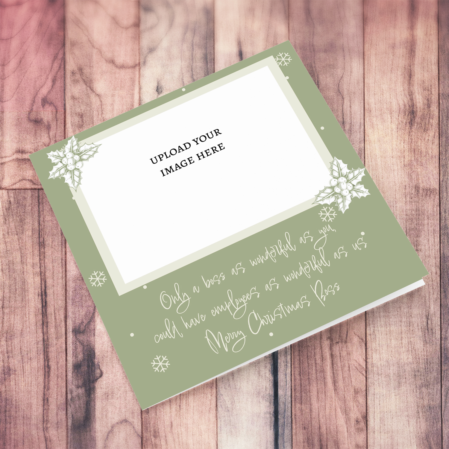 Cute & funny photo card for Boss - Only a boss as wonderful as you could have employees as wonderful as us - In English