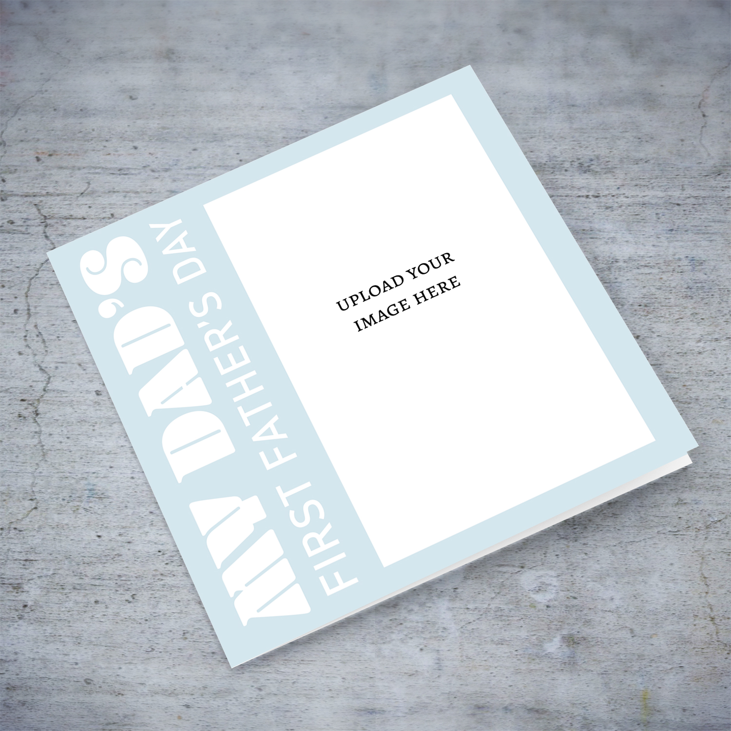 My Dad's First Father's Day photo card in white text and blue / gray background in English