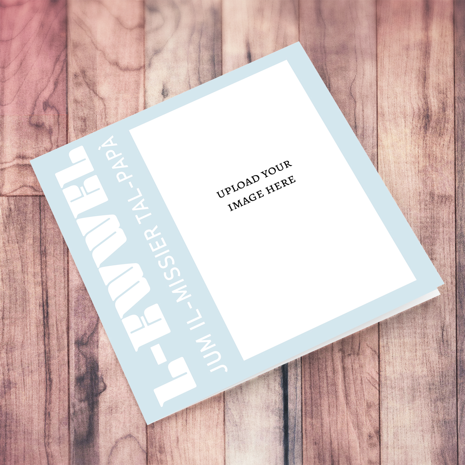 First father's day photo card in light blue background and white text with a cute message from BABY GIRL (Maltese)