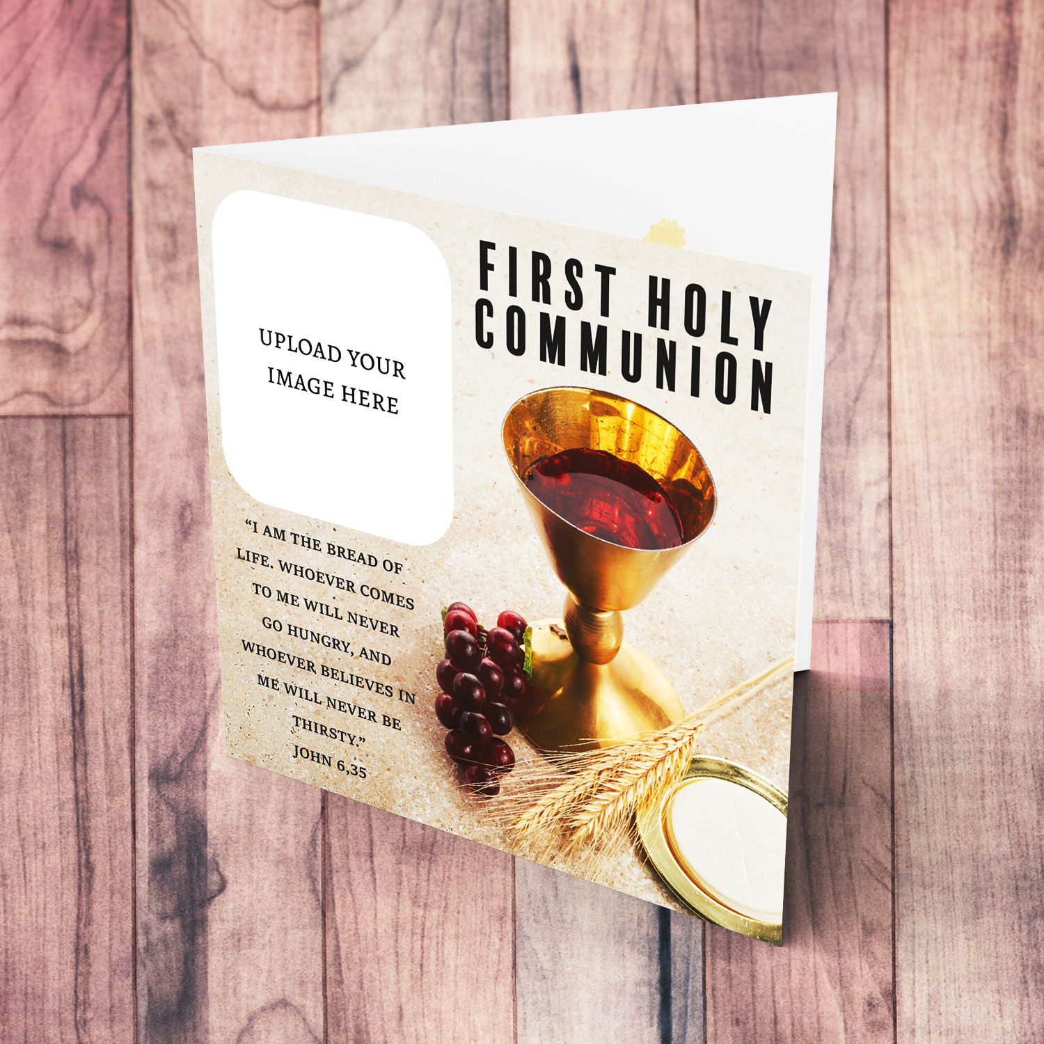 A beautiful First Holy Communion photo card with  a picture of holy wine & bread, wheat and grapes, with a bible verse from bible in English (neutral & unisex)